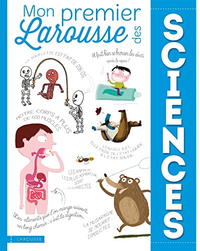 Mon Premier Larousse des Sciences