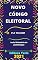 Livro Novo Código Eleitoral – PLC 112/2021: Atualizado - 2021