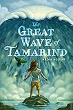 The Great Wave of Tamarind (The Book of Tamarind)