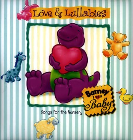 Love & Lullabies: Barney for Baby (Barney for Baby Books)