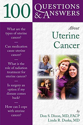100 Questions & Answers About Uterine Cancer by Don S. Dizon, Linda R. Duska