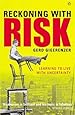 Reckoning with Risk: Learning to Live with Uncertainty