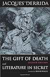 The Gift of Death, Second Edition & Literature in Secret (Religion and Postmodernism)