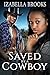 Saved by a Cowboy (A BWWM Romance)