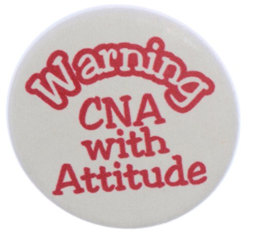 A&T Designs QTY 30 Warning CNA with Attitude 1.25
