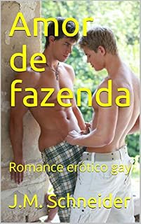 Livro Amor de fazenda: Romance erótico gay