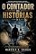 Livro O CONTADOR DE HISTÓRIAS: Q.I.