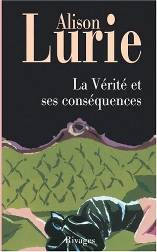 La  vérité et ses conséquences