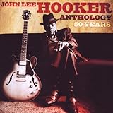 Disco de John Lee Hooker: «50 Years:John Lee Hooker Anthology» (Anverso)