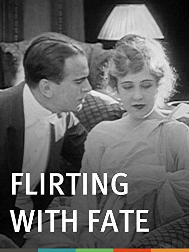 Flirting with Fate