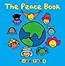 The Peace Book (Todd Parr Classics)