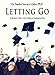 Letting Go- A Mother's Gift to Her Child on Graduation Day by 