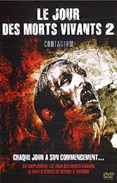 Le Jour Des Morts Vivants + Le Jour Des Morts Vivants 2 - Contagium