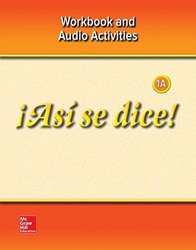¡Así se dice! Level 1A,  Workbook and Audio Activities (GLENCOE SPANISH) (Spanish Edition)