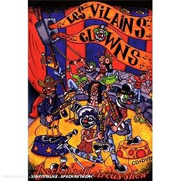 Les Vilains Clowns : Rock'n'roll Circus Show (+ Cd) (Dvd)