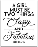 A Girl Must Be Two Things: Classy and Fabulous - 11x14 Unframed Typography Art Print - Great Inspirational Gift Under $15