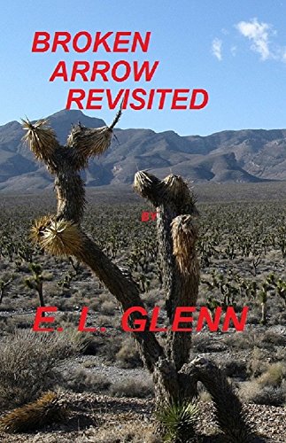 Broken Arrow Revisited by [Glenn, E. L.]