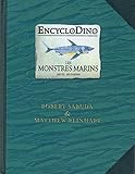 EncycloDino - Les Monstres Marins - ( Sea Monsters - in French ) (French Edition) by 