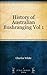 History of Australian Bushranging Vol 1 by 