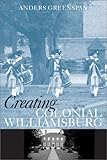 Image de Creating Colonial Williamsburg