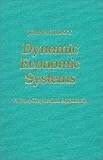 Dynamic Economic Systems : A Post-Keynesian Approach, Blatt, John M., 0873322150