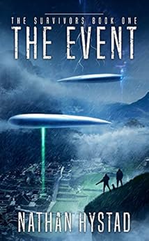 The Event (The Survivors Book One) by [Hystad, Nathan]