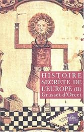 Histoire secrète de l'Europe