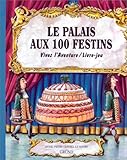 Le palais aux 100 festins by 