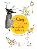 Cinq minutes et des sables (French Edition) by 