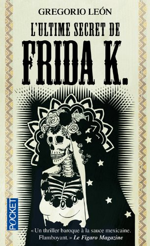 L' ultime secret de Frida K.