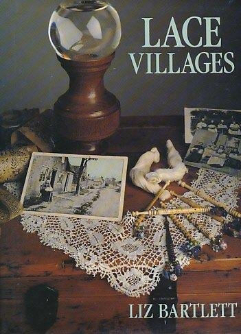 Lace Villages by Elizabeth Bartlett