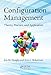 Configuration Management: Theory, Practice, and Application - Book by Jon M. Quigley