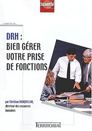 DRH, bien gérer votre prise de fonctions