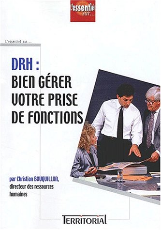 DRH, bien gérer votre prise de fonctions