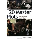 20 Master Plots: And How to Build Them