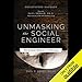 Unmasking the Social Engineer: The Human Element of Security by