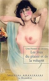 Les  jeux du plaisir et de la volupté