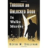Through an Unlocked Door: In Walks Murder