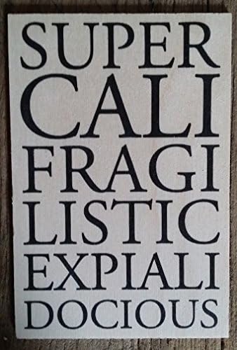 ReallyFabCards Ltd MARY POPPINS FILM QUOTE SUPERCALIFRAGILISTICEXPIALIDOCIOUS WOODEN POSTCARD / SIGN - NEW
