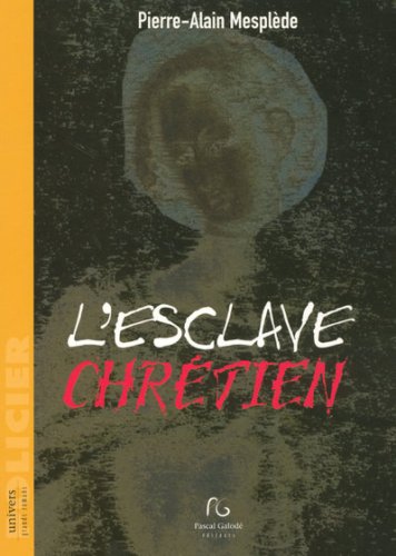 L' esclave chrétien