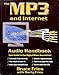The Mp3 and Internet Audio Handbook: Your Guide to the Digital Music Revolution by 