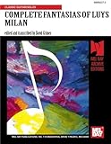 Complete Fantasias of Luys Milan