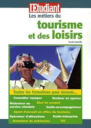 Les  métiers du tourisme et des loisirs