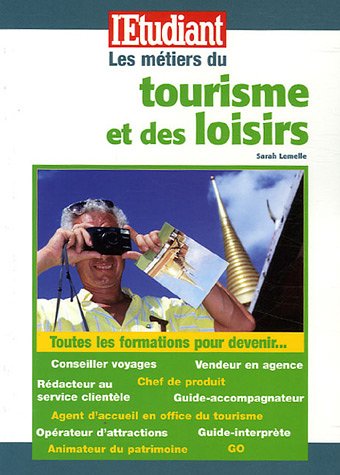 Les  métiers du tourisme et des loisirs