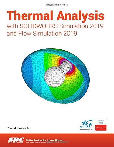 [D0wnl0ad] Thermal Analysis with SOLIDWORKS Simulation 2019 TXT