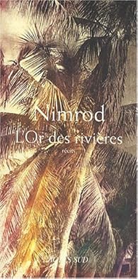 L'Or des rivières par Nimrod