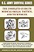 The Complete U.S. Army Survival Guide to Medical Skills, Tactics, and Techniques by Jay McCullough