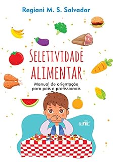 Livro Seletividade Alimentar: Manual de orientação para pais e profissionais