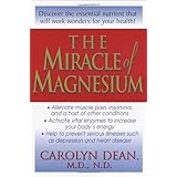The Miracle of Magnesium