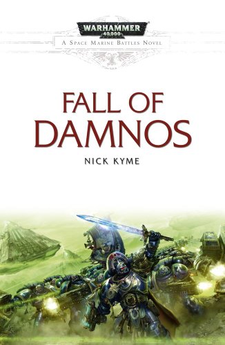 "The Fall of Damnos (Space Marine Battles)" av Nick Kyme